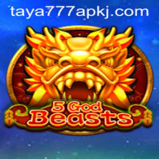 Discover the Mystical World of 5GodBeasts: A Comprehensive Guide