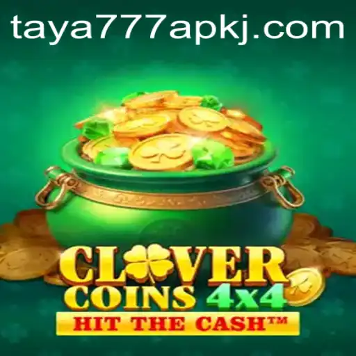Exploring the Thrills of CloverCoins4x4 and the Popularity of Taya777 APK