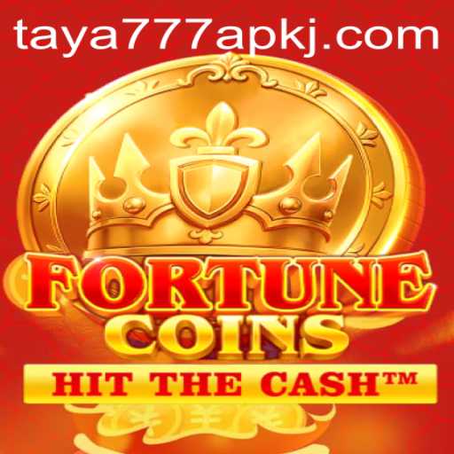 Exploring the World of FortuneCoins and the Taya777 APK