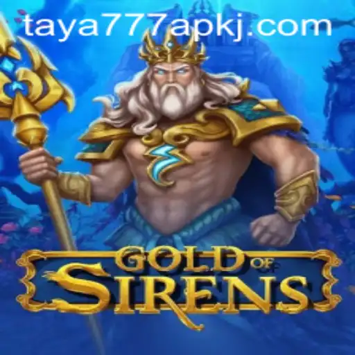 Discover the Enchanting World of GoldofSirens and the Magic of Taya777 APK