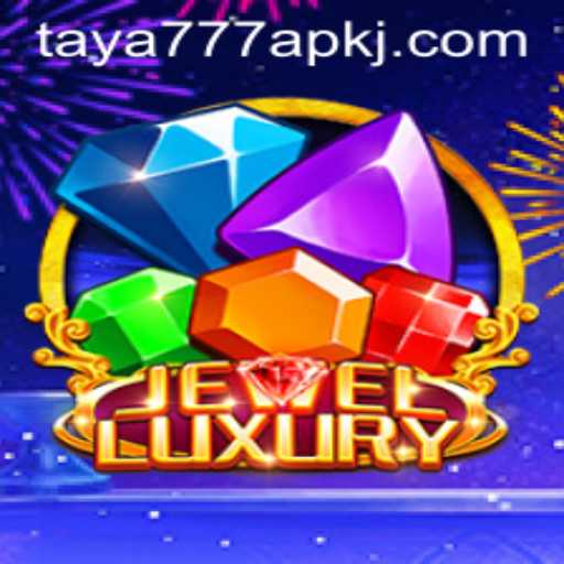 Discover the Dazzling World of JewelLuxury and Explore the Taya777 APK