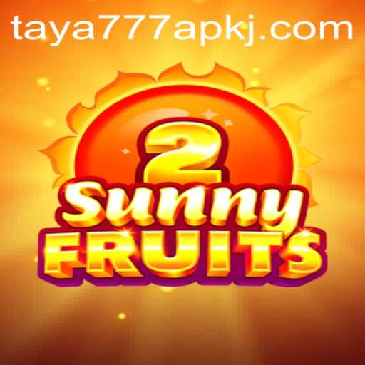 Explore the Exciting World of SunnyFruits2 with Taya777 APK