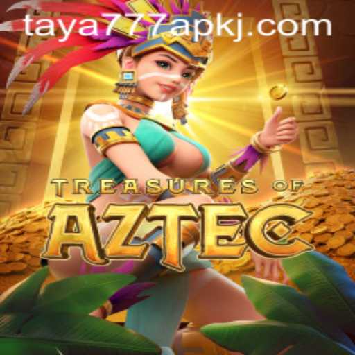 Exploring the Thrilling World of Treasures of Aztec with Taya777 APK